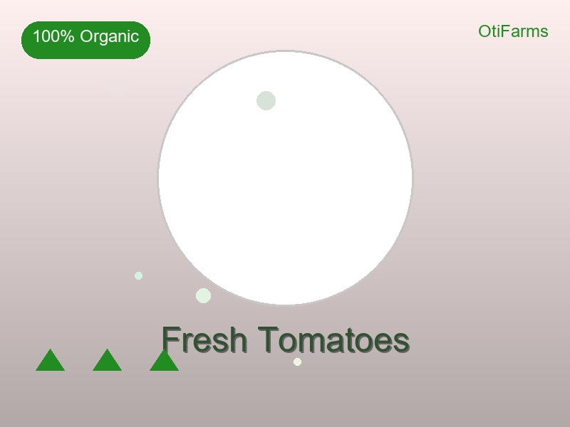 Fresh Tomatoes